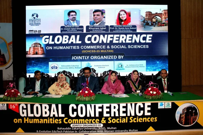 Opening session of the 16th Global Conference on Humanities, Commerce & Social Sciences, 02-03 December 2025, jointly organised by Bahauddin Zakariya University Multan and Evolution EduTech Pakistan with Women University Multan